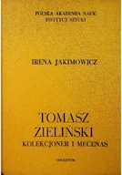 Biografie i autobiografie - Tomasz Zieliński kolekcjoner i mecenas - miniaturka - grafika 1