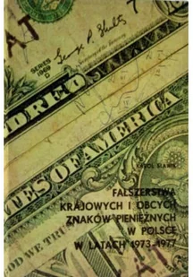 Fałszerstwa Krajowych I Obcych Znaków Pieniężnych - Biznes - miniaturka - grafika 1