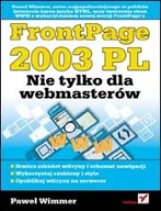 Systemy operacyjne i oprogramowanie - FrontPage 2003 PL. Nie tylko dla Webmasterów - miniaturka - grafika 1
