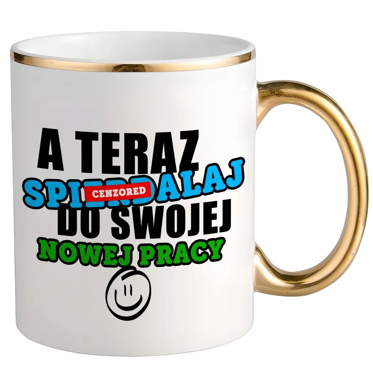 KUBEK BIAŁY UCHO RANT ZŁOTY NA POŻEGNANIE KOLEGI Z PRACY PREZENT 330 ML WZ