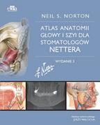 Książki medyczne - Atlas anatomii głowy i szyi dla stomatologów Nettera N.S Norton - miniaturka - grafika 1