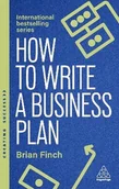 Pozostałe książki - How to Write a Business Plan - Brian Finch - książka - miniaturka - grafika 1