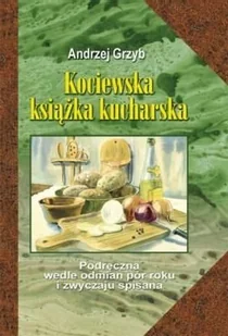 Kociewska książka kucharska - Kuchnia polska - miniaturka - grafika 1