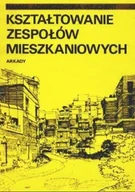 Książki o kulturze i sztuce - Kształtowanie zespołów mieszkaniowych - miniaturka - grafika 1