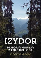 Powieści - Izydor Historia Hanysa z polskich Nowa - miniaturka - grafika 1