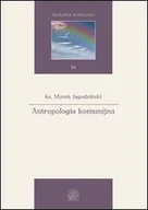 Religia i religioznawstwo - Antropologia komunijna - miniaturka - grafika 1