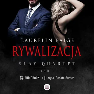 Rywalizacja. Slay Quartet. Tom 1 - Laurelin Paige - audiobook - Romanse - miniaturka - grafika 1