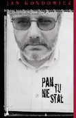 Felietony i reportaże - Nisza Pan tu nie stał - Jan Gondowicz - miniaturka - grafika 1