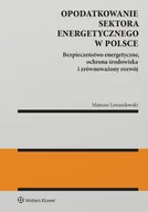 E-booki - prawo - Opodatkowanie sektora energetycznego w Polsce - miniaturka - grafika 1