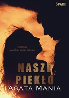 Powieści - Nasze piekło Nowa - miniaturka - grafika 1