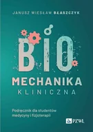 E-booki - nauka - Biomechanika kliniczna. Podręcznik dla studentów medycyny o fizjoterapii - miniaturka - grafika 1