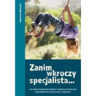 Pedagogika i dydaktyka - Bliżej przedszkola Zanim wkroczy specjalista - Agnieszka Wentrych - miniaturka - grafika 1