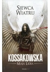 Fabryka Słów Maja Lidia Kossakowska Siewca Wiatru - Fantasy - miniaturka - grafika 2