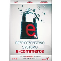 Bezpieczeństwo systemu e-commerce - Leszek Kępa, Paweł Tomasik, Sebastian Dobrzyński - Bezpieczeństwo - miniaturka - grafika 1