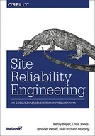 E-booki - biznes i ekonomia - Site Reliability Engineering. Jak Google zarządza systemami producyjnymi - miniaturka - grafika 1