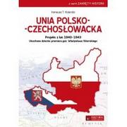 Historia Polski - Unia polsko-czechosłowacka - Kolendo Ireneusz T. - miniaturka - grafika 1