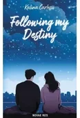 Romanse - Following my Destiny - Kalina Carlesii - miniaturka - grafika 1