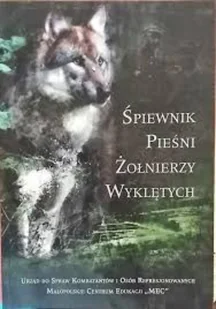 Śpiewnik pieśni żołnierzy wyklętych - Książki o kulturze i sztuce - miniaturka - grafika 1
