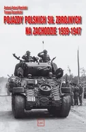 Historia świata - Pojazdy Polskich Sił Zbrojnych na Zachodzie 1939-1947 - miniaturka - grafika 1