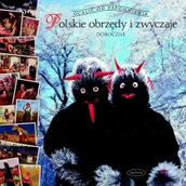 Książki o kulturze i sztuce - MUZA SA POLSKIE OBRZĘDY I ZWYCZAJE DOROCZNE - miniaturka - grafika 1
