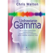 Poradniki hobbystyczne - Uzdrawianie Gamma - miniaturka - grafika 1