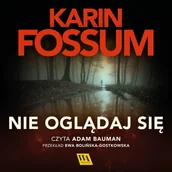 Audiobooki - kryminał, sensacja, thriller - Nie oglądaj się - miniaturka - grafika 1
