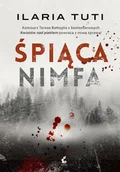 Powieści - Sonia Draga Śpiąca nimfa - miniaturka - grafika 1