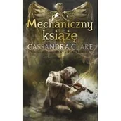 Fantasy - MAG Diabelskie maszyny T.2 Mechaniczny książę - Cassandra Clare - miniaturka - grafika 1