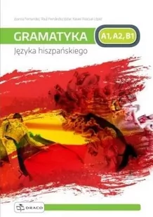 zbiorowa Praca Praktyczna gramatyka języka hiszpańskiego - Fizyka i astronomia - miniaturka - grafika 2