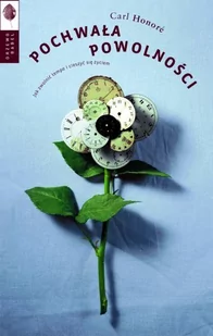 Drzewo Babel Pochwała powolności. Jak zwolnić tempo i cieszyć się życiem - Carl Honoré - Literatura przygodowa - miniaturka - grafika 1