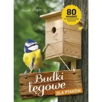 Budki lęgowe dla ptaków w.2 - Poradniki hobbystyczne - miniaturka - grafika 1