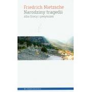 Podręczniki dla szkół wyższych - Aletheia Narodziny tragedii albo Grecy i pesymizm - Fryderyk Nietzsche - miniaturka - grafika 1