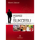 Psychologia - Podróż do sukcesu osobisty program sukcesu - Marek Zabiciel - miniaturka - grafika 1