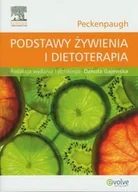 Zdrowie - poradniki - Podstawy żywienia i dietoterapia - Peckenpaugh Nancy J. - miniaturka - grafika 1