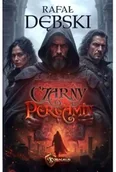 Fantasy - Czarny Pergamin - Rafał Dębski - miniaturka - grafika 1
