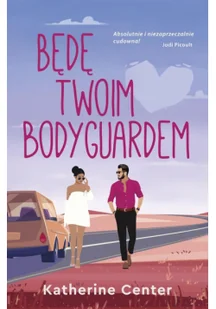 Będę twoim bodyguardem - Romanse - miniaturka - grafika 2