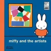 Baśnie, bajki, legendy - Miffy and the Artists - Bruna Dick - miniaturka - grafika 1