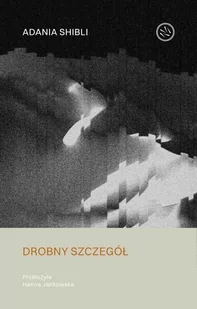 Drobny szczegół - E-booki - literatura obca Drobny szczegół - E-booki - literatura obca - miniaturka - grafika 1