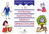 E-booki - podręczniki - Joanna Kołyszko I ty potrafisz narysować drzewo genealogiczne FECD32E3EB - miniaturka - grafika 1