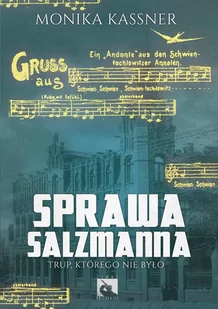 Sprawa Salzmanna. Trup, którego nie było - E-booki - kryminał i sensacja - miniaturka - grafika 1