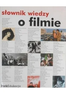 Słownik Wiedzy o Filmie - Książki o kulturze i sztuce - miniaturka - grafika 1