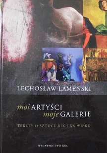 Moi arty��ci moje galerie - Książki o kulturze i sztuce - miniaturka - grafika 1