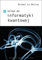 Fizyka i astronomia - Wstęp do informatyki kwantowej - miniaturka - grafika 1