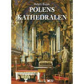 Książki o architekturze - Biały Kruk Adam Bujak Katedry Polski (wersja niemiecka) - miniaturka - grafika 1