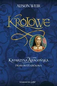 E-booki - literatura obca - Katarzyna Aaragońska. Prawowita królowa - miniaturka - grafika 1