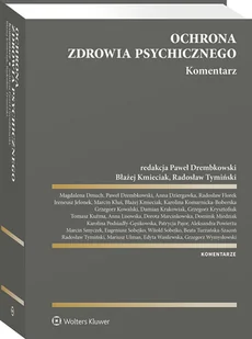 Ochrona zdrowia psychicznego. Komentarz - Prawo - miniaturka - grafika 1