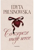 Literatura popularno naukowa dla młodzieży - Co szepcze moje serce - miniaturka - grafika 1