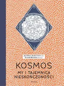 Nauka - Kosmos My i tajemnica nieskończoności Jan Paul Schutten - miniaturka - grafika 1