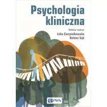 Wydawnictwo Naukowe PWN Psychologia kliniczna - Lidia Cierpiałkowska - Psychologia - miniaturka - grafika 1