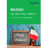 Książki do nauki języka włoskiego - Włoski raz, dwa, trzy, cztery! Kurs nauki języka w cztery tygodnie + CD - miniaturka - grafika 1